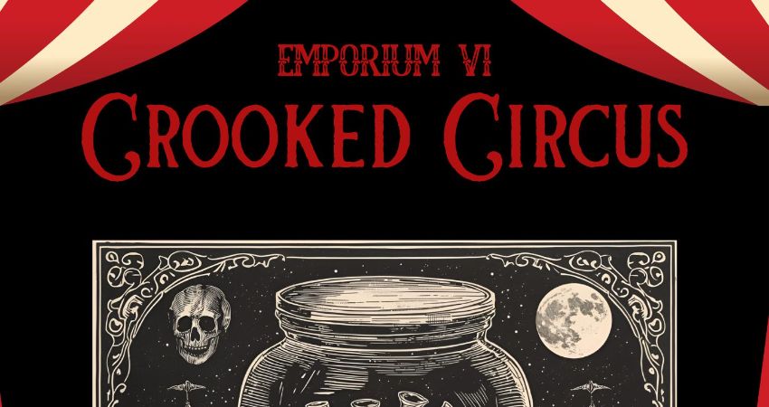 Emporium VI - Crooked Circus 