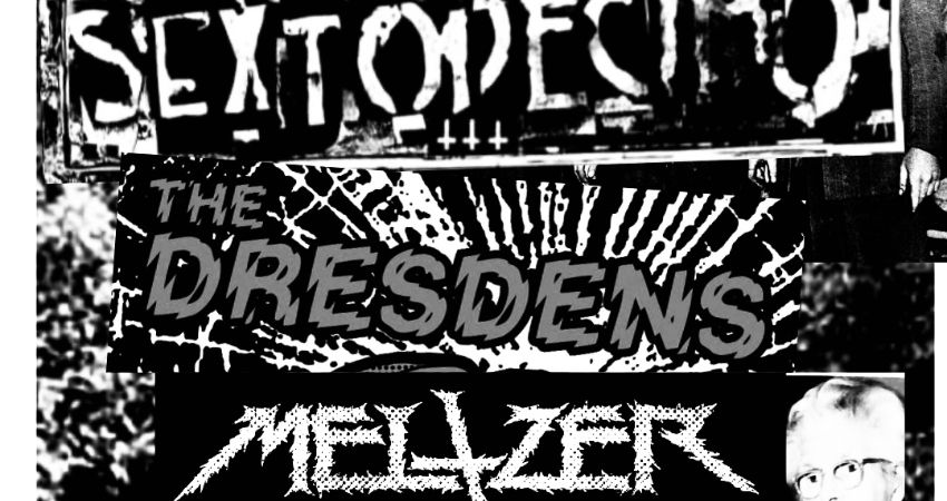 SEXTODECIMO, The Dresdens & Meltzer