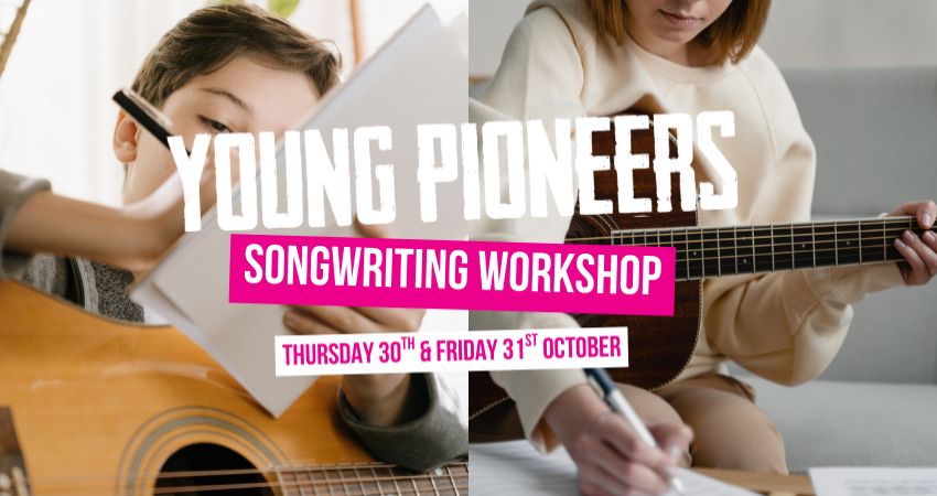 Young Pioneers Songwriting Workshop 