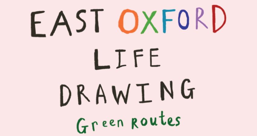 East Oxford Life Drawing 