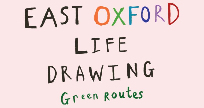 East Oxford Life Drawing 
