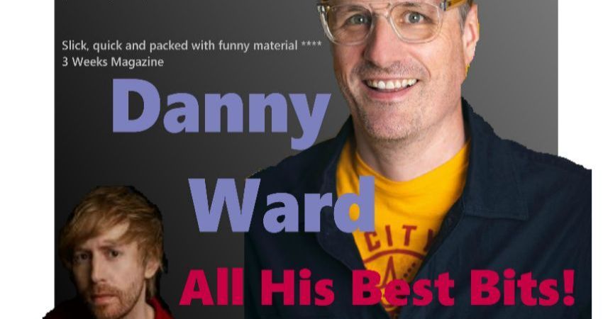 Danny Ward's Best Bits hosted by Mark Simmons 