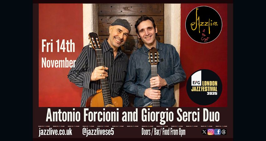 Antonio Forcioni and Giorgio Serci Duo - EFG London Jazz Festival 