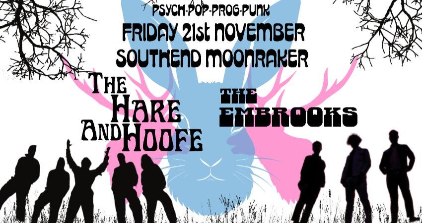 THE HARE AND HOOFE and THE EMBROOKS at THE MOONRAKER, SOUTHEND 