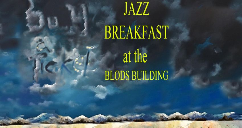 MIKE HATCHARD'S JAZZ BREAKFAST with NILS SOLBERG and OZ DECHAINE 