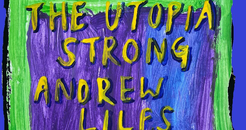 The Utopia Strong + Andrew Liles + MNSFPRDCTN 