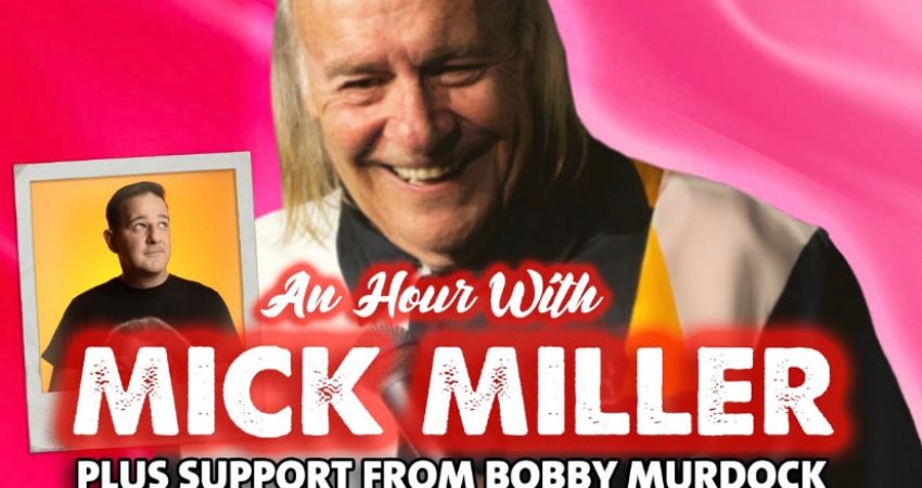 An Hour With Mick Miller 