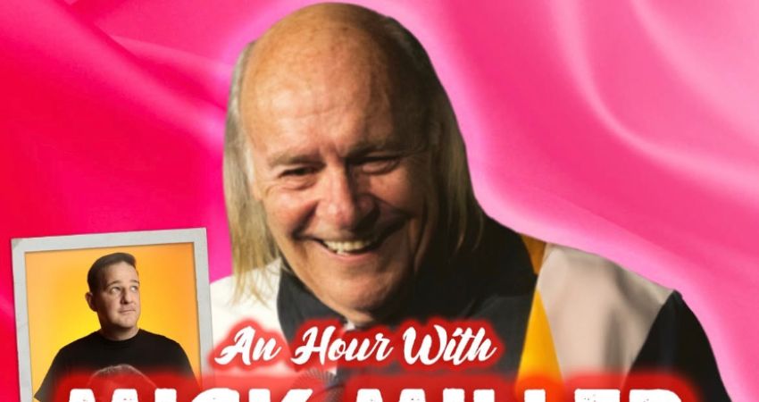 An Hour With Mick Miller 