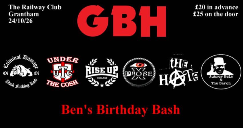 GBH - Criminal Damage - Under The Cosh - Rise Up - Probe X - The Hate - Aubrey Eels & The Baron
