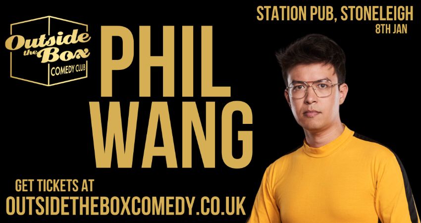 PHIL WANG at Outside the Box Comedy Club, Stoneleigh 