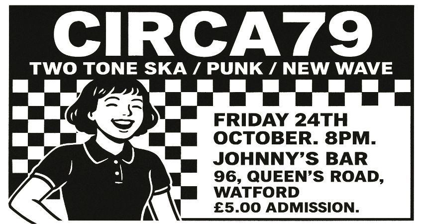 Two Tone Ska, Punk & New Wave: CIRCA79 Live @ Johnny's Bar, Watford 