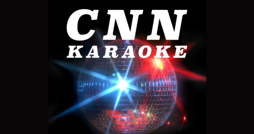 CNN Karaoke 