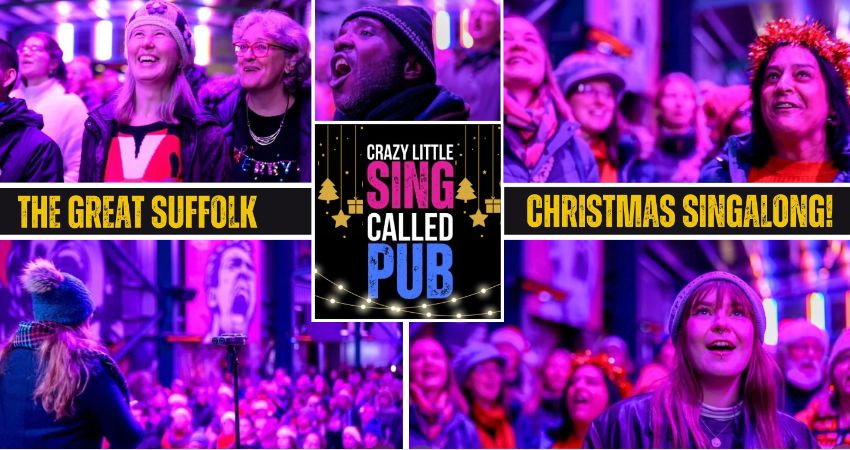 The Great Suffolk Christmas Singalong! with Crazy Little Sing Called Pub