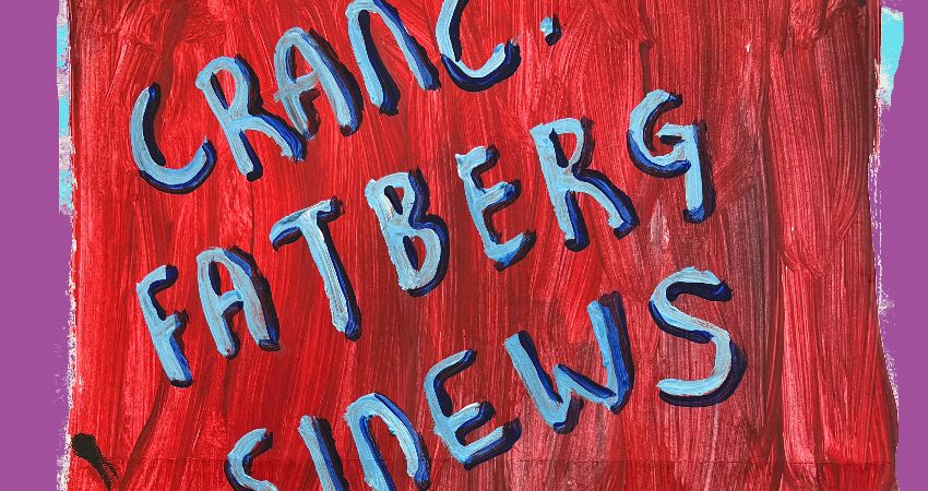 Cranc. + Fatberg + Sinews 