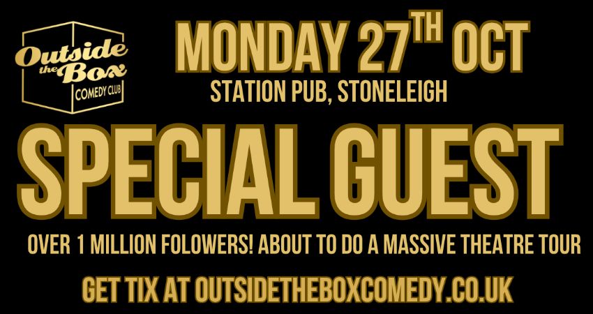 SPECIAL GUEST at Outside the Box Comedy Club, Stoneleigh 