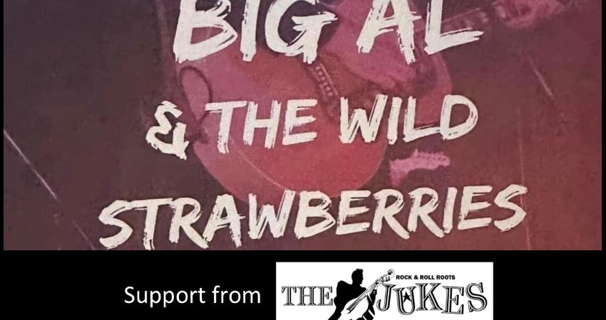 Big Al & The Wild Strawberries 