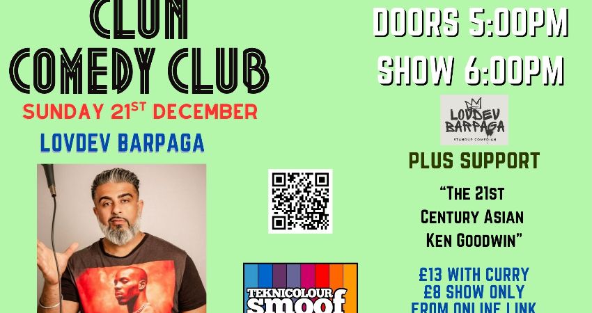 Clun Comedy Club with Lovdev Barpaga 