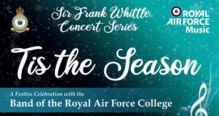 'Tis the Season: A Festive Celebration with the Band of the Royal Air Force College 