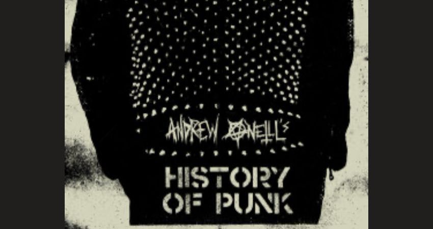 Andrew O'Neill's History Of Punk