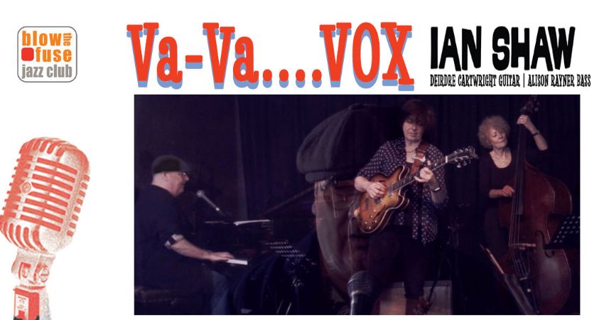 va - va...vox with Ian Shaw 