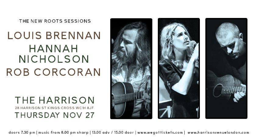 Louis Brennan / Hannah Nicholson / Rob Corcoran 