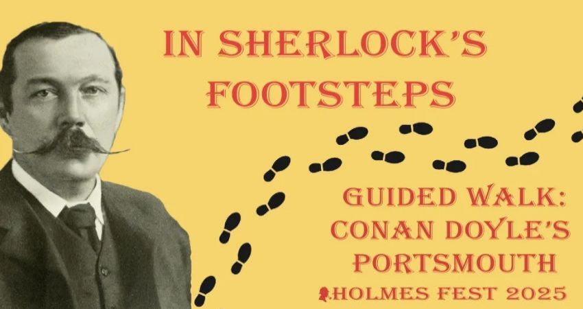 In Sherlock's Footsteps - The Guided Walk of Conan Doyle's Portsmouth 