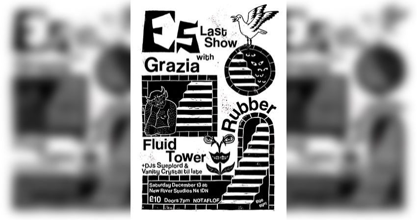 ES last show - GRAZIA - RUBBER - FLUID TOWER