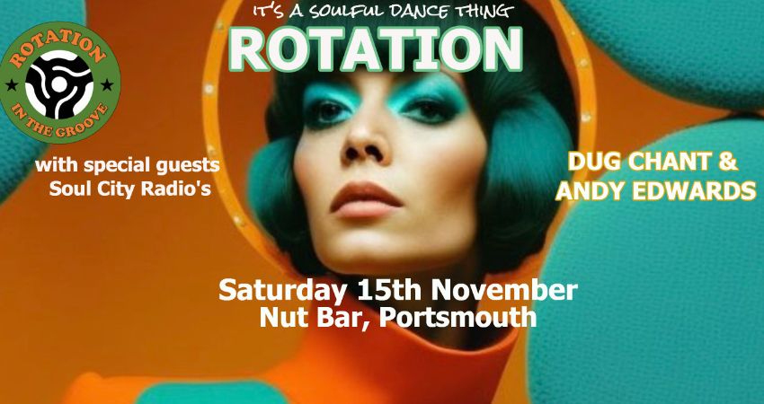 Rotation with special guests Andy Edwards and Dug Chant 