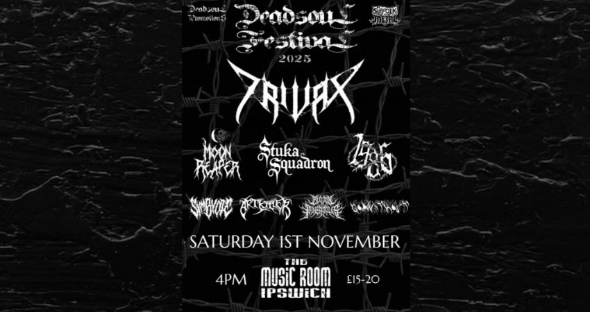 DEADSOUL FESTIVAL 2025 - IPSWICH 