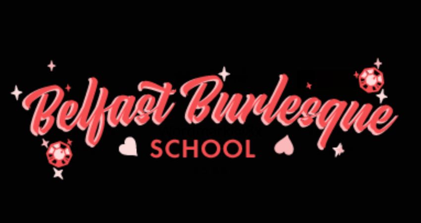 BELFAST BURLESQUE COLLECTIVE END OF TERM SHOWCASE!