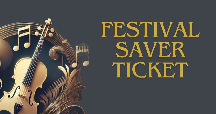 BMS International Festival of Chamber Music 2026 - Festival Saver Ticket 
