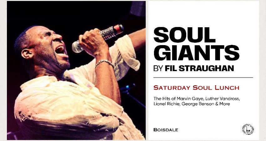 Saturday Soul Lunch | Soul Giants with FiL Straughan 