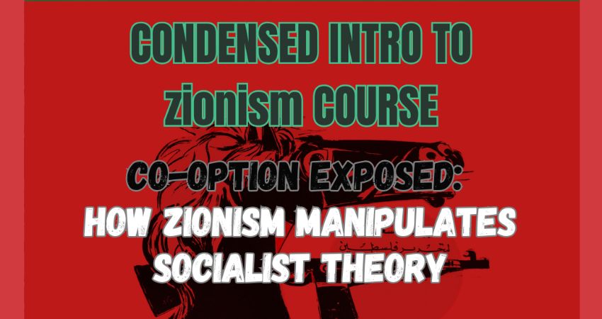 TLC's condensed intro to zionism and Resistance course