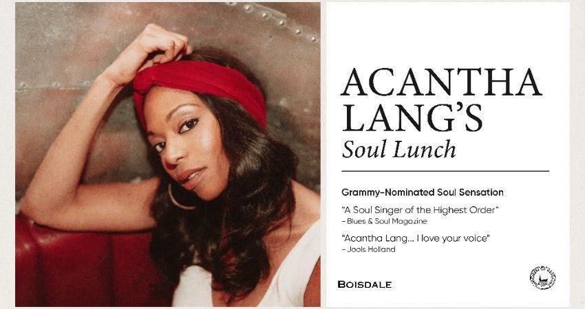 Saturday Soul Lunch | Acantha Lang’s Soul Selection 