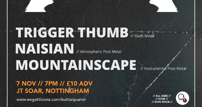 Trigger Thumb, Naisian & Mountainscape 