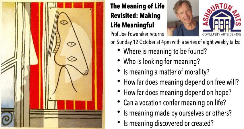 The Meaning of Life Revisited: Making Life Meaningful, with Prof Joe Foweraker 
