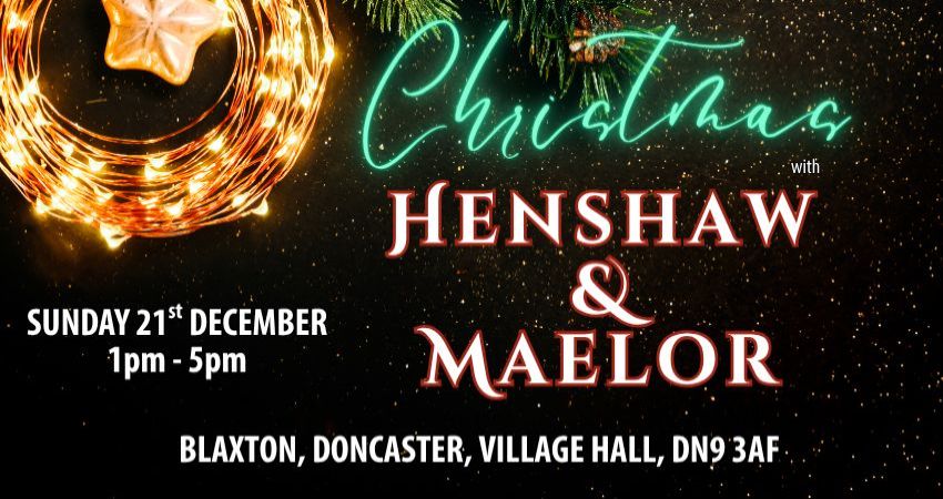 Christmas with Henshaw & Maelor