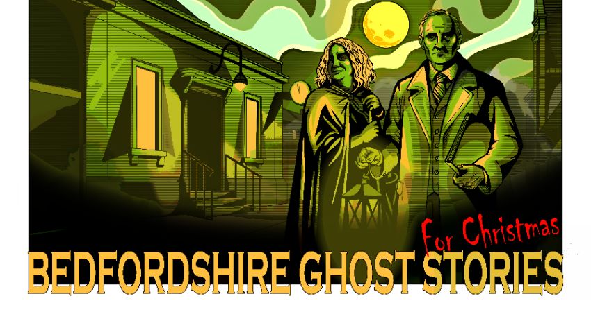 Bedfordshire Ghost Stories for Christmas 