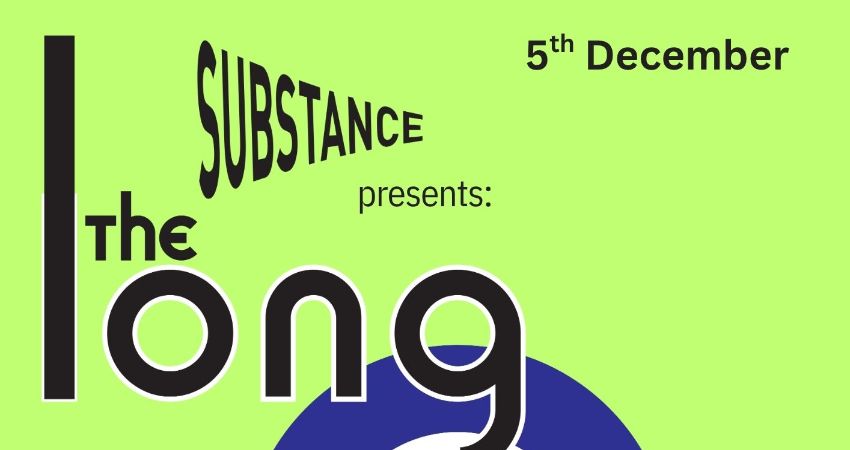 Substance presents The Long Good Friday - featuring Archie Thornhill 