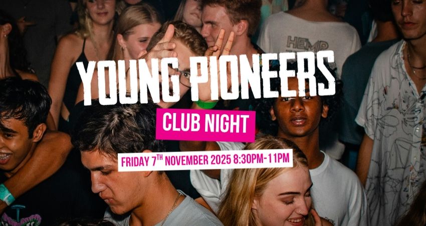 Young Pioneers - U18 Club Night 