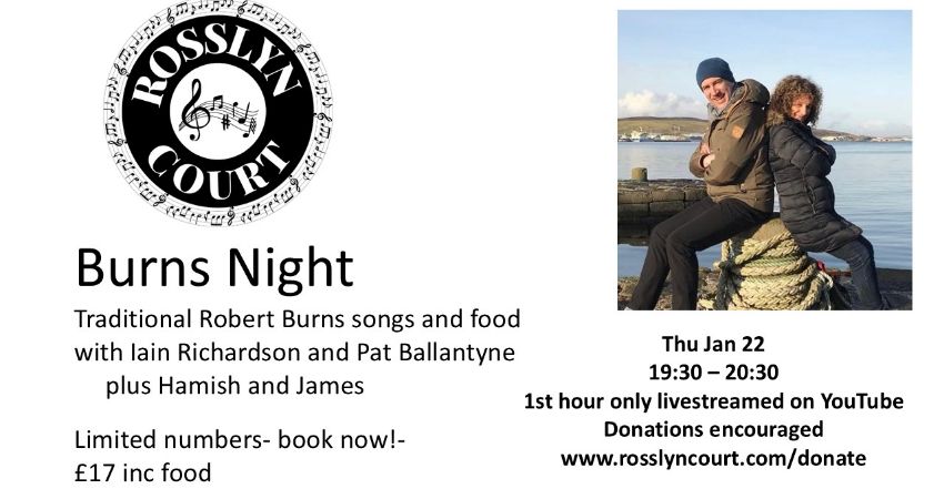 Burns Night at Rosslyn Court with Iain Richardson and Pat Ballantyne plus Hamish and James 