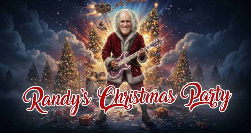 Randy's Christmas Party 2025 - FRIDAY 