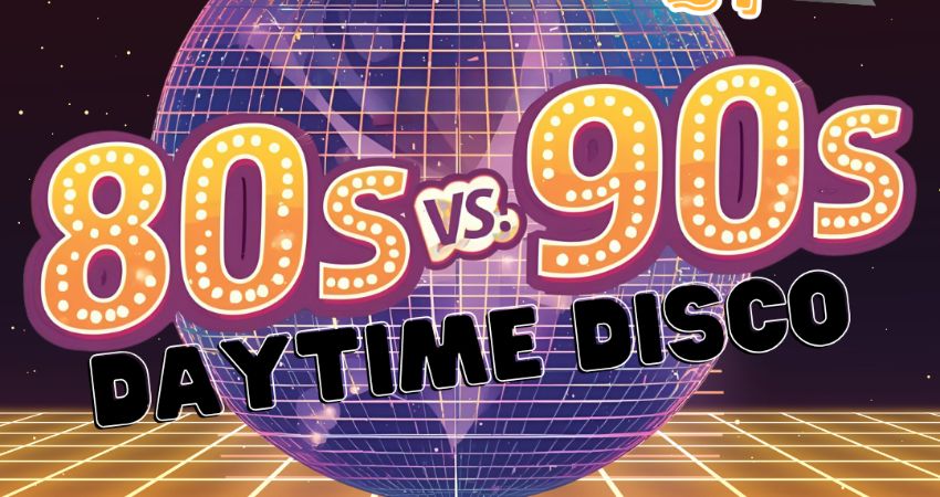 Daytime Disco - 80s VS 90s 
