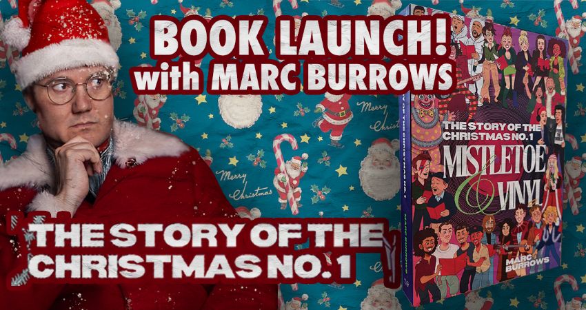 Marc Burrows book launch - the story of the Christmas Number one 