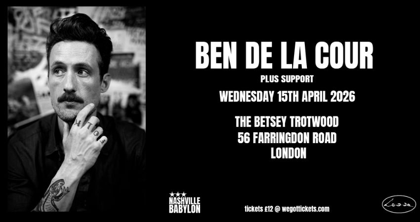 Nashville Babylon Presents Ben De La Cour 