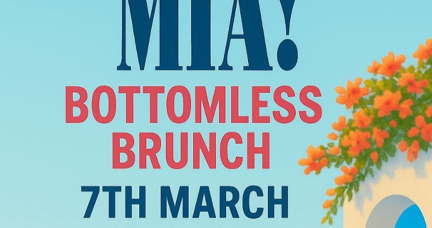 Mamma Mia Bottomless Brunch 7th March 