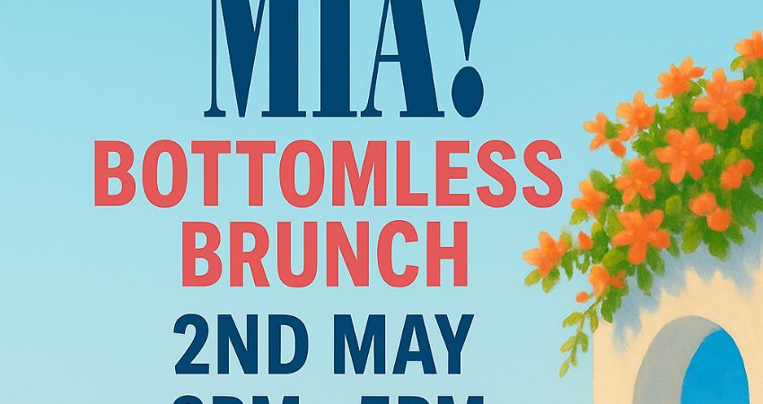 Mamma Mia Bottomless Brunch 2nd May 