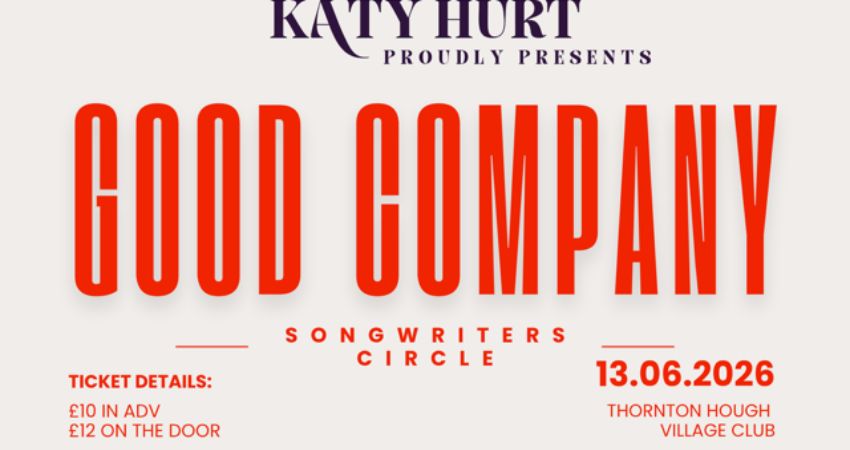 KATY HURT PRESENTS ‘GOOD COMPANY’ SONGWRITERS CIRCLE 
