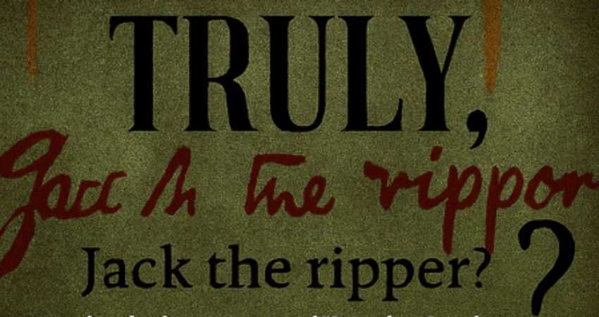 Truly Jack The Ripper