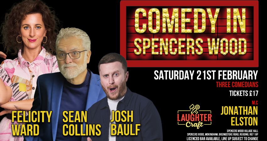 February's Comedy in Spencers Wood